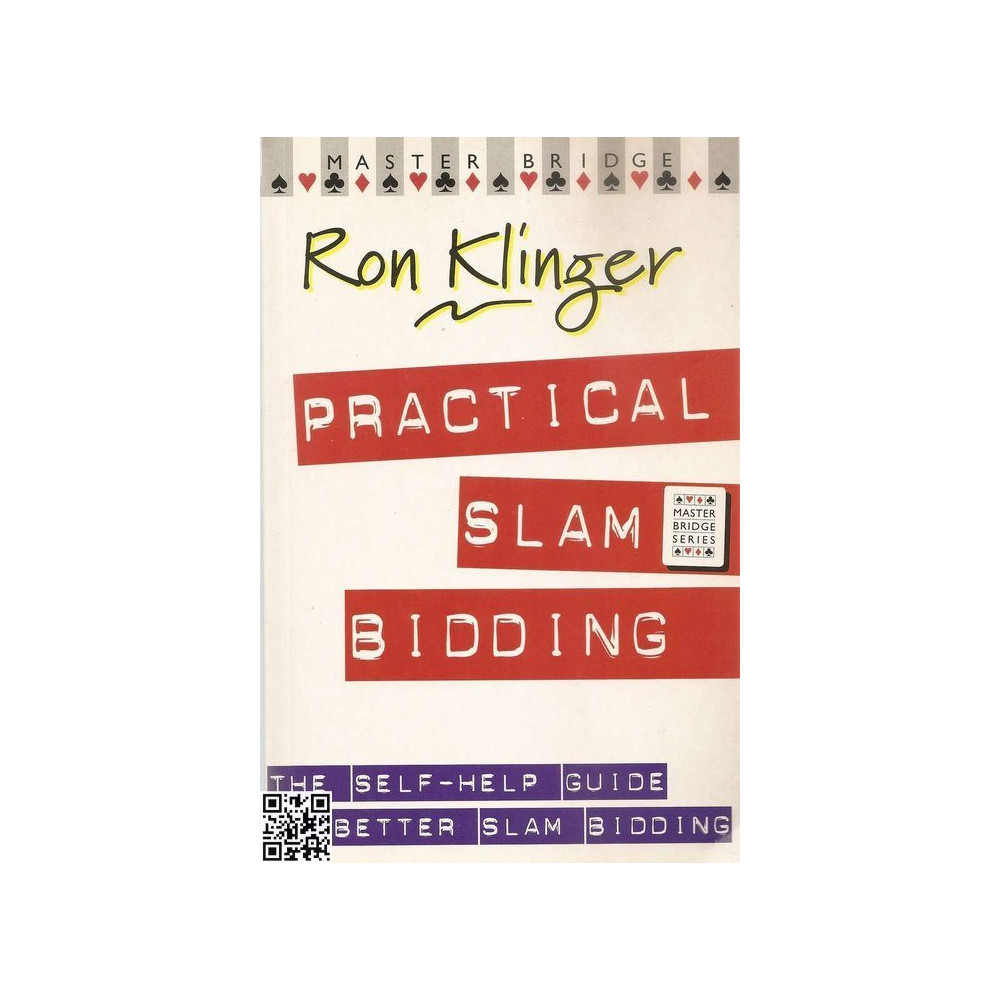 Ron Klinger: Practical Slam Bidding