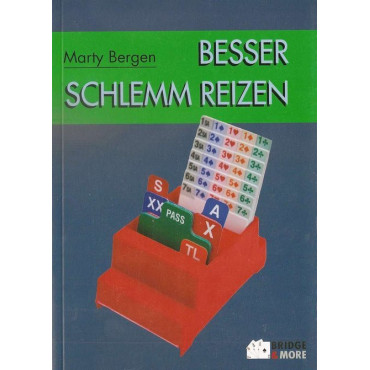 besser Schlemm reizen