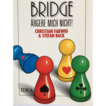 Bridge ärgere mich nicht...