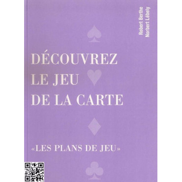 Découvrez le jeu de la carte, Berthe et Lébely