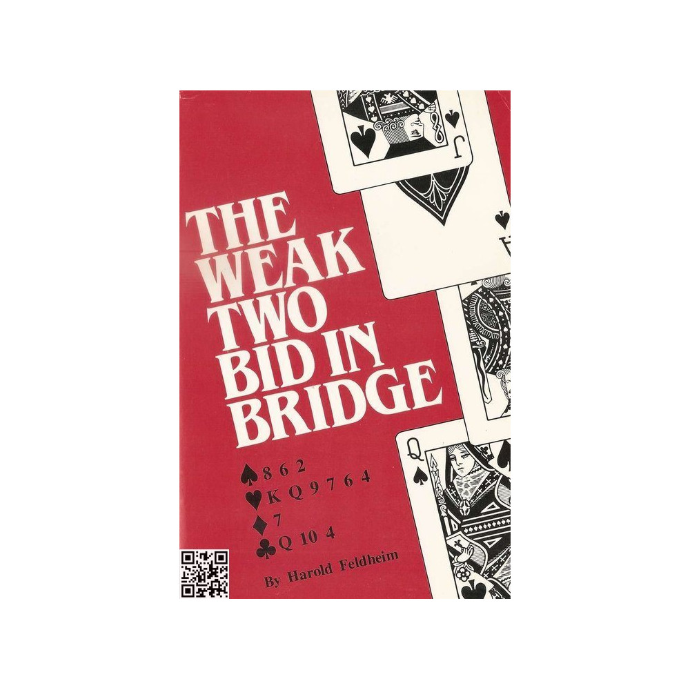 Harold Feldheim: Flannery, the weak two in bridge.